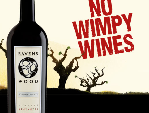 Ravenswood -- no wimpy wine!