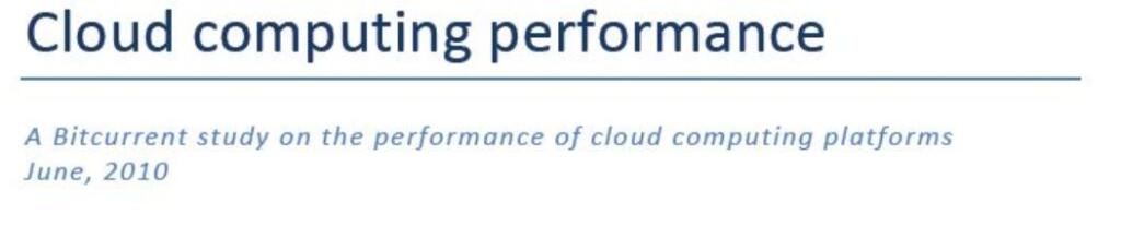 Measuring Cloud Performance -- New Bitcurrent/Webmetrics Report